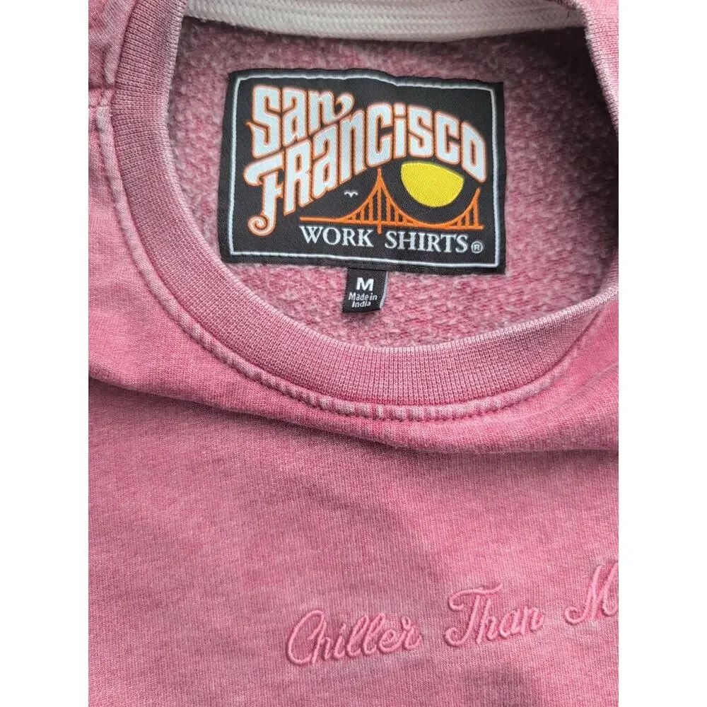 San‎ Francisco Work Shirts Crew Sweatshirt Chiller Than Most Red M Cotton Blend